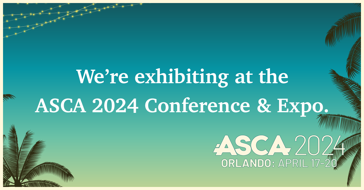 Visit us in Florida for the ASCA 2024 Conference & Expo 